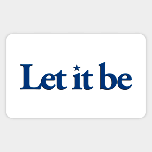 Let it be Magnet